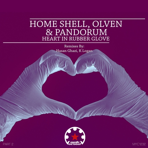 Pandorum, Home Shell, Olven - Heart in Rubber Glove, Pt. 2 [MYC1232]